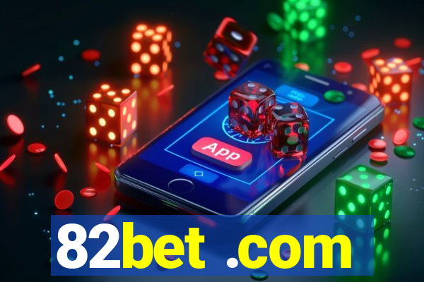 82bet .com